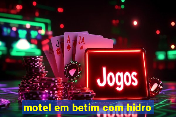 motel em betim com hidro